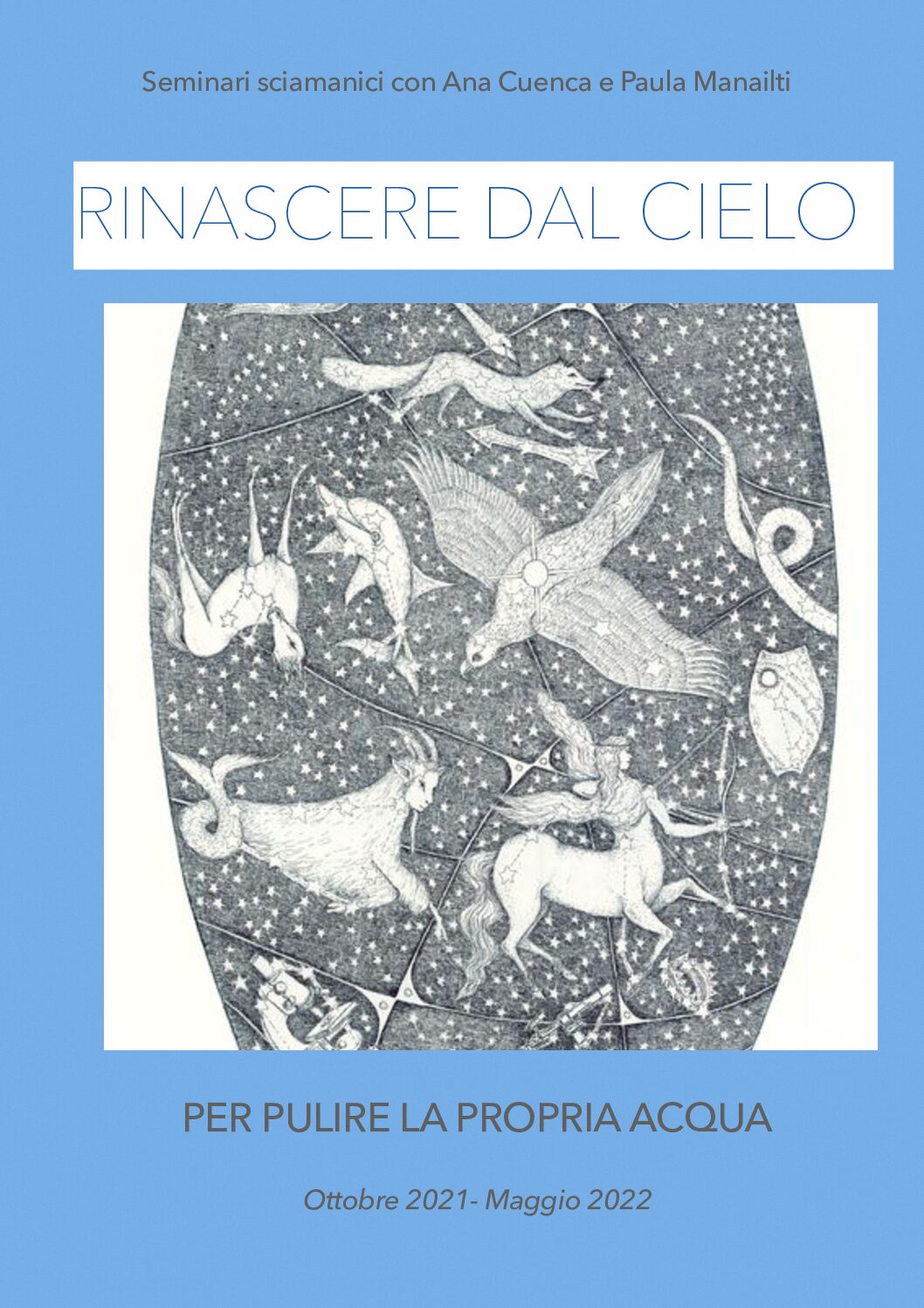 Rinascere dal Cielo per pulire la propria Acqua